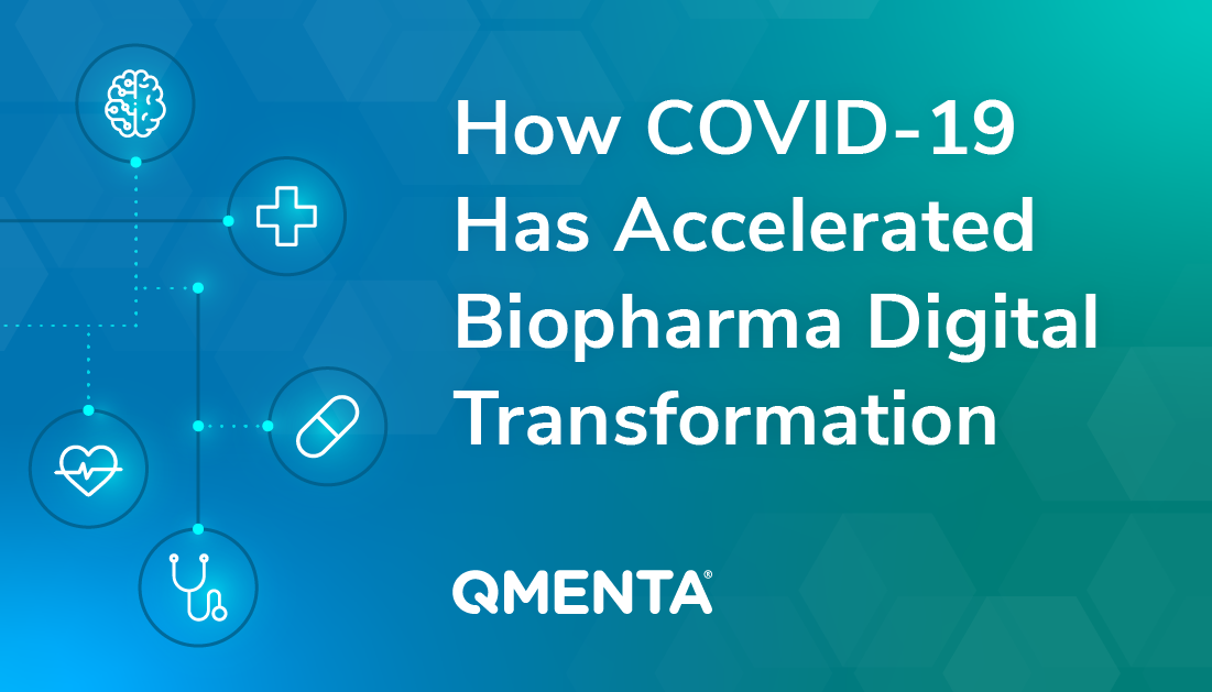 How COVID-19 Has Accelerated Biopharma Digital Transformation