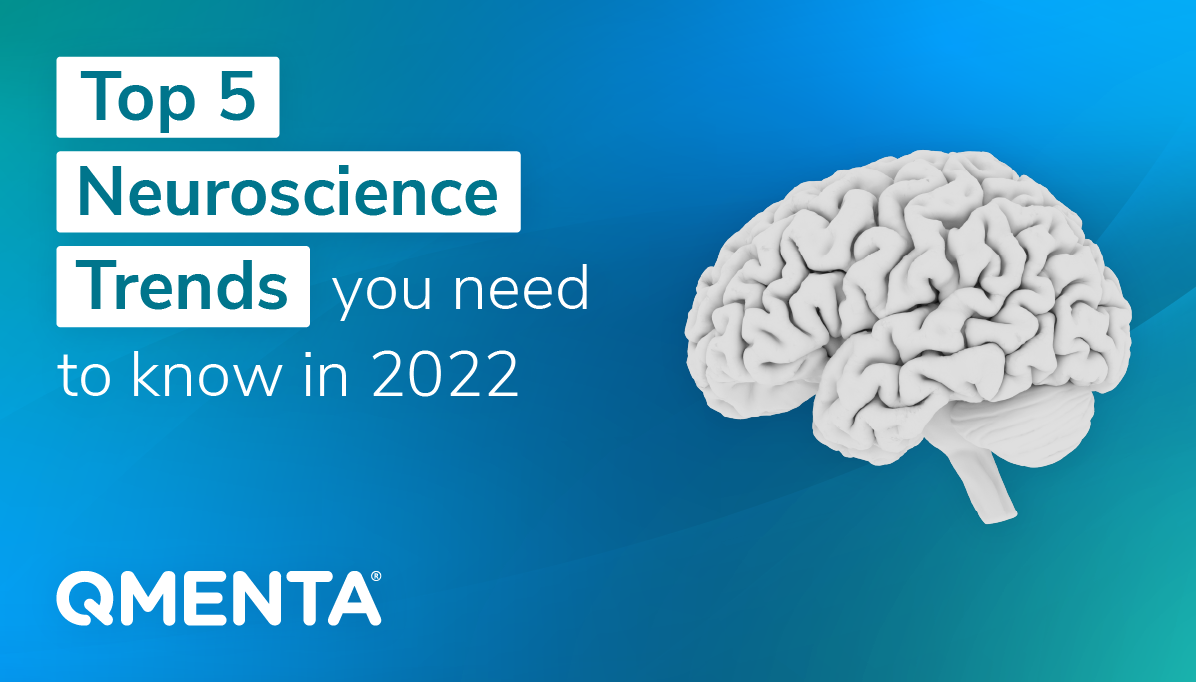 Top 5 Trends in Neuroscience You Need to Know in 2022